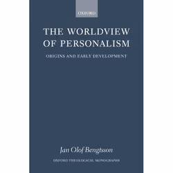 ISBN The Worldview of Personalism ( Origins and Early Development ), Jan Olof Bengtsson, 320 pages, Anglais, Oxford Universit ...