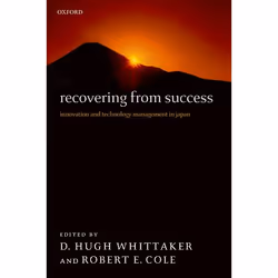 ISBN Recovering from Success ( Innovation and Technology Management in Japan ), Anglais, Livre broché