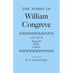 ISBN The Works of William Congreve ( Volume III ), Donald McKenzie, Anglais, Oxford University Press, 07/04/2011, unisexe, 1 ...