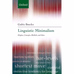 ISBN Linguistic Minimalism ( Origins Concepts Methods and Aims ), Anglais, Livre broché, 258 pages