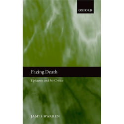 ISBN Facing Death ( Epicurus and his Critics ) Couverture rigide