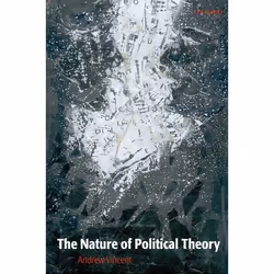 ISBN The Nature of Political Theory, Anglais, Couverture rigide, 368 pages