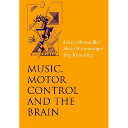 Music, Motor Control And the Brain