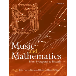 ISBN Music and Mathematics ( From Pythagoras to Fractals ), 200 pages