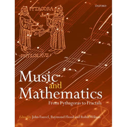 ISBN Music and Mathematics ( From Pythagoras to Fractals ) livre 200 pages