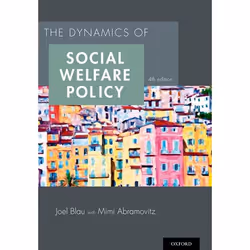 ISBN The Dynamics of Social Welfare Policy, Joel Blau, Mimi Abramovitz, unisexe, Oxford University Press, 06/03/2014, 1 pièce ...