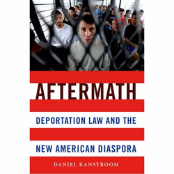 ISBN Aftermath ( Deportation Law and the New American Diaspora ), Anglais, Couverture rigide, 260 pages