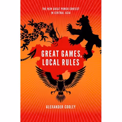 ISBN Great Games Local Rules ( The New Great Power Contest in Central Asia ), Anglais, Couverture rigide