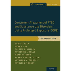 Concurrent Treatment of PTSD and Substance Use Disorders Using Prolonged Exposure (COPE) Collectif