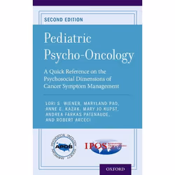 ISBN Pediatric Psycho-Oncology ( A Quick Reference on the Psychosocial Dimensions of Cancer Symptom Management ), Lori S. Wie ...