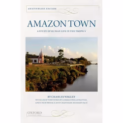 ISBN Amazon Town ( A Study of Human Life in the Tropics ), 344 pages
