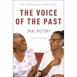 ISBN The Voice of the Past ( Oral History ), Anglais, Couverture rigide, 504 pages