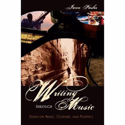 ISBN Writing through Music ( Essays on Music Culture and Politics ), Anglais, Couverture rigide