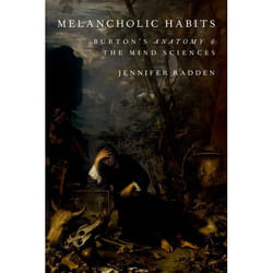 ISBN Melancholic Habits ( Burton's Anatomy & the Mind Sciences ) 336 pages Anglais