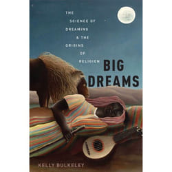 ISBN Big Dreams ( The Science of Dreaming and the Origins of Religion ) 352 pages Anglais