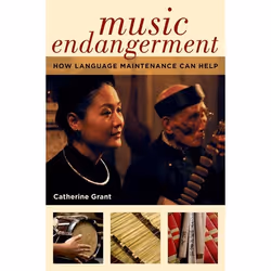 ISBN Music Endangerment ( How Language Maintenance Can Help ), Anglais, Couverture rigide, 224 pages