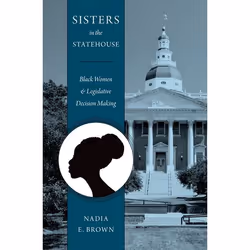 ISBN Sisters in the Statehouse ( Black Women and Legislative Decision Making ), Nadia Brown, Anglais, Oxford University Press ...