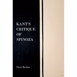 ISBN Kant's Critique of Spinoza, Omri Boehm, 288 pages, Anglais, Oxford University Press, 19/06/2014, unisexe