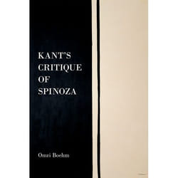 Kant'S Critique Of Spinoza (Hardcover)