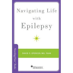 Navigating Life with Epilepsy (Neurology Now Books) - [Version Originale]