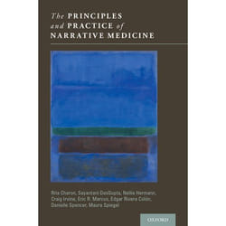 The Principles and Practice of Narrative Medicine - [Version Originale]