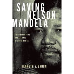 ISBN Saving Nelson Mandela ( The Rivonia Trial and the Fate of South Africa ) Couverture rigide