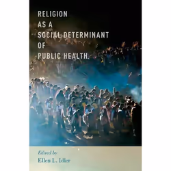 ISBN Religion as a Social Determinant of Public Health, Anglais, Couverture rigide, 464 pages