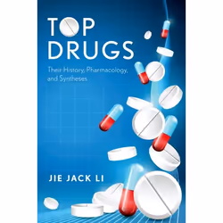 ISBN Top Drugs ( Their History Pharmacology and Syntheses ), Jie Jack Li, Anglais, Oxford University Press, 10/09/2015, unise ...