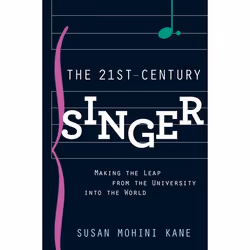 ISBN The 21st Century Singer ( Bridging the Gap Between the University and the World ), Anglais, Couverture rigide, 272 pages