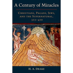 Century Of Miracles Christians Pagans Je