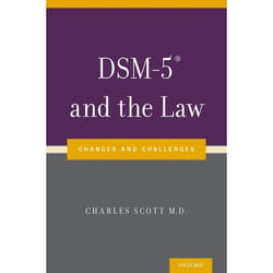 Dsm-5Â® And The Law: Changes And Challenges (Paperback)