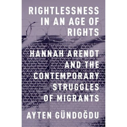 ISBN Rightlessness in an Age of Rights livre Anglais Couverture rigide 312 pages