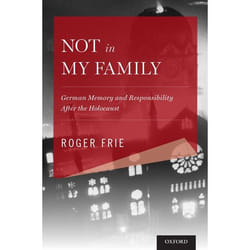 Not In My Family German Memory & Respons