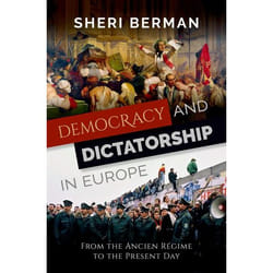 Democracy And Dictatorship In Europe - [Livre en VO]