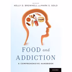 ISBN Food and Addiction ( A Comprehensive Handbook ), Anglais, Couverture rigide, 496 pages