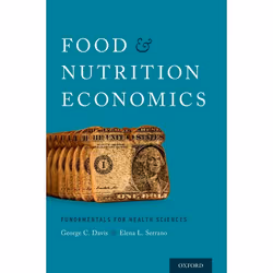 ISBN Food and Nutrition Economics ( Fundamentals for Health Sciences ), George C. Davis, Elena L. Serrano, 288 pages, Anglais ...