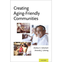 ISBN Creating Aging-Friendly Communities 288 pages Anglais
