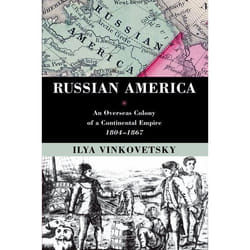 ISBN Russian America ( An Overseas Colony of a Continental Empire 1804-1867 ) Couverture rigide