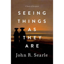 Seeing Things as They Are: A Theory of Perception - [Version Originale]