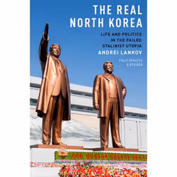 ISBN The Real North Korea ( Life and Politics in the Failed Stalinist Utopia ), Anglais, Couverture rigide, 336 pages