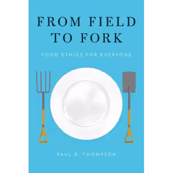 ISBN From Field to Fork ( Food Ethics for Everyone ), Anglais, Livre broché, 346 pages