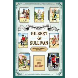 ISBN The Complete Annotated Gilbert & Sullivan ( 20th Anniversary Edition ) Couverture rigide