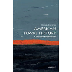 American Naval History: A Very Short Introduction (Very Short Introductions) - [Version Originale]