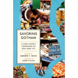 ISBN Savoring Gotham ( A Food Lover's Companion to New York City ), Andrew F. Smith, Garrett Oliver, 760 pages, Anglais, Oxfo ...