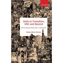 Delhi In Transition 1821 & Beyond Mirza