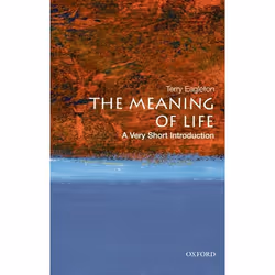 ISBN The Meaning of Life: A Very Short Introduction, Terry Eagleton, Anglais, Oxford University Press, 24/04/2008, unisexe, 1 ...
