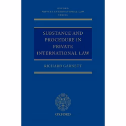 ISBN Substance and Procedure in Private International Law, Richard Garnett, 456 pages, Anglais, Oxford University Press, 08/0 ...