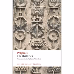 ISBN The Histories, Polybius, Robin Waterfield, Brian McGing, Anglais, Oxford University Press, 11/11/2010, unisexe, 1 pièce( ...