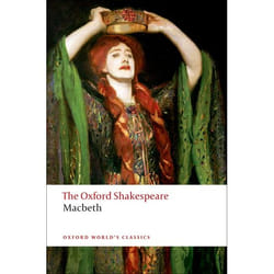 Tragedy of macbeth: the oxford shakespeare (oxford world's classics)