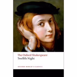 ISBN Twelfth Night or What You Will: The Oxford Shakespeare, 256 pages